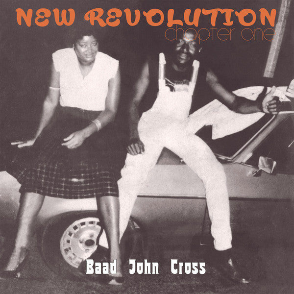 BAAD JOHN CROSS - New Revolution – Chapter One LP