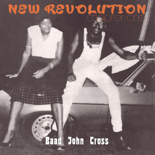 BAAD JOHN CROSS - New Revolution – Chapter One LP