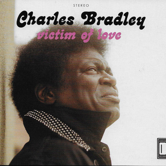 CHARLES BRADLEY - Victim of love CD