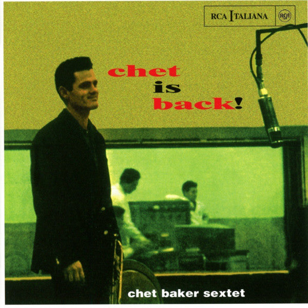CHET BAKER SEXTET - Chet Is Back CD