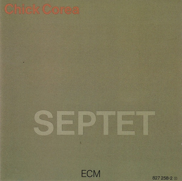 CHICK COREA - Septet CD
