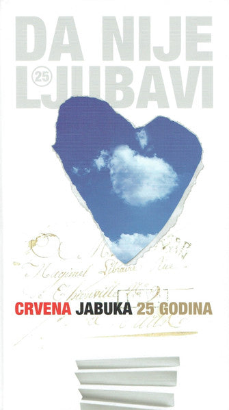 CRVENA JABUKA - DA NIJE LJUBAVI - 25 GODINA