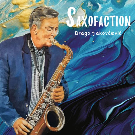 DRAGO JAKOVČEVIĆ - Saxofaction LP