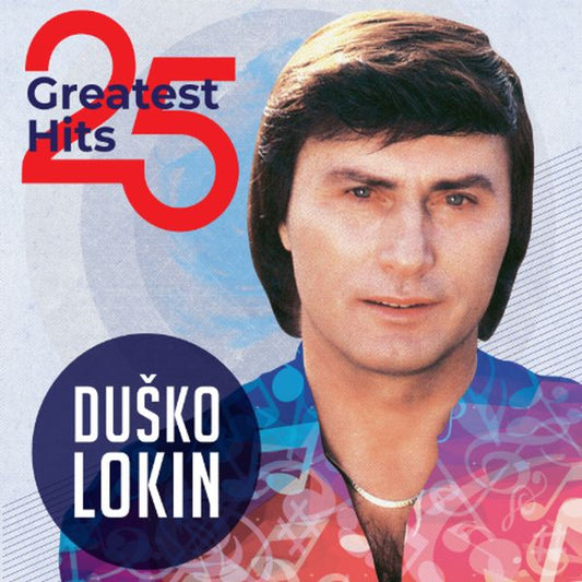 DUŠKO LOKIN - 25 Greatest hits 2LP