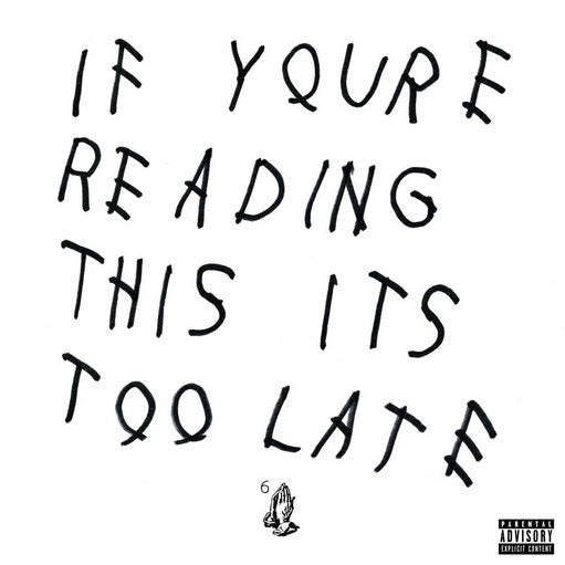 DRAKE - If You're Reading This It's Too Late CD
