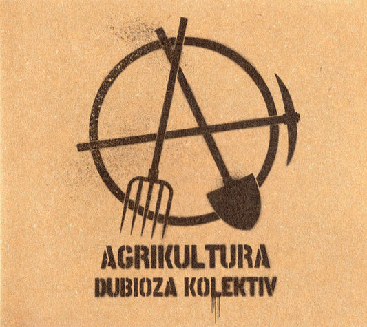 DUBIOZA KOLEKTIV - Agrikultura CD