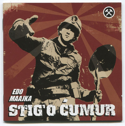 EDO MAAJKA - Stigo Ćumur CD