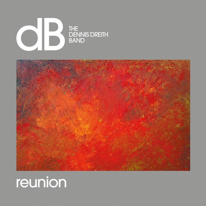 THE DENNIS DREITH BAND - Reunion LP