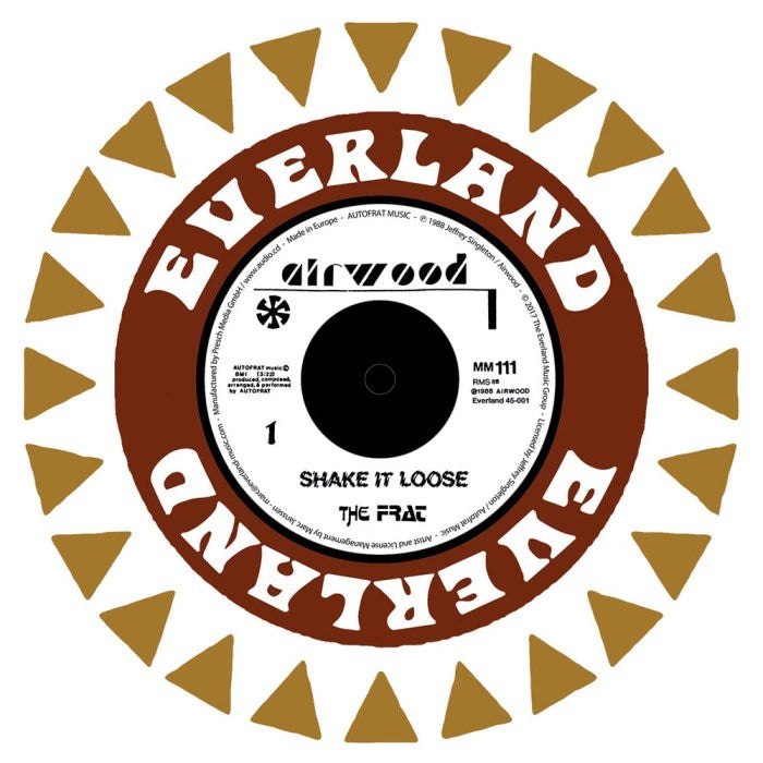 THE FRAT - Shake It Loose - 7''