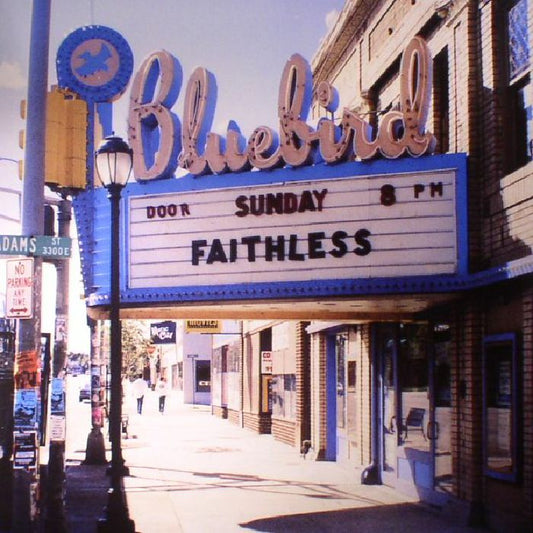 FAITHLESS - Sunday 8PM 2LP