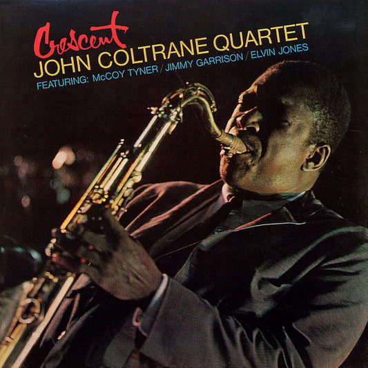 JOHN COLTRANE - Crescent LP