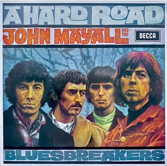JOHN MAYALL & THE BLUESBREAKERS - A Hard Road  LP