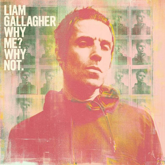 LIAM GALLAGHER - WHY ME? WHY NOT. LP