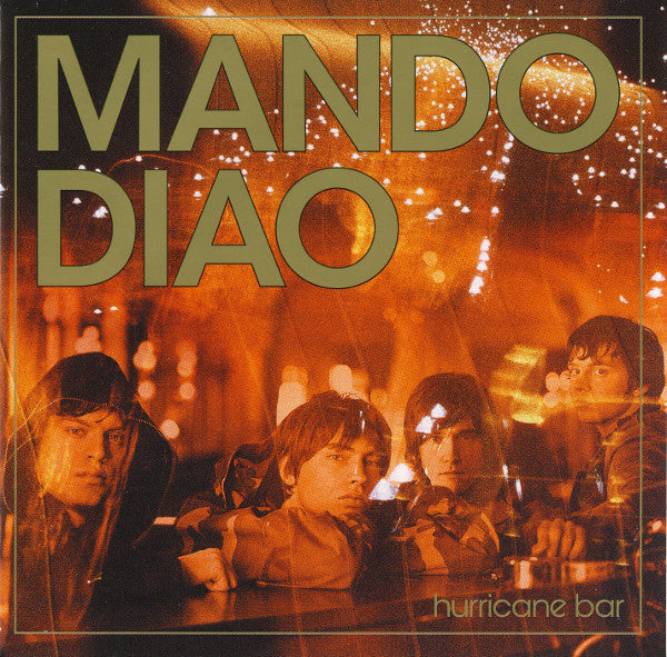 MANDO DIAO - Hurricane Bar CD