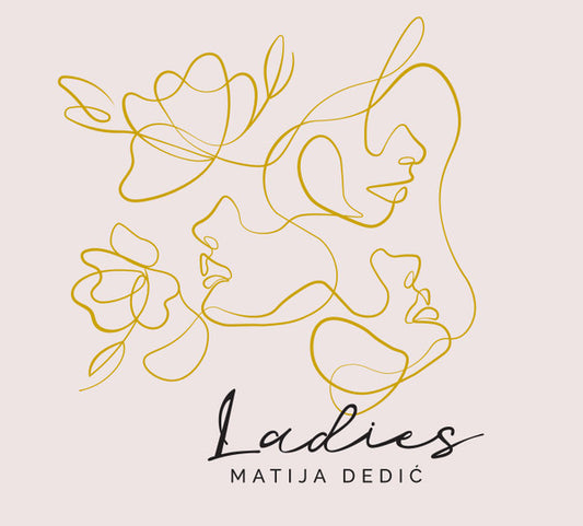 MATIJA DEDIĆ - Ladies CD
