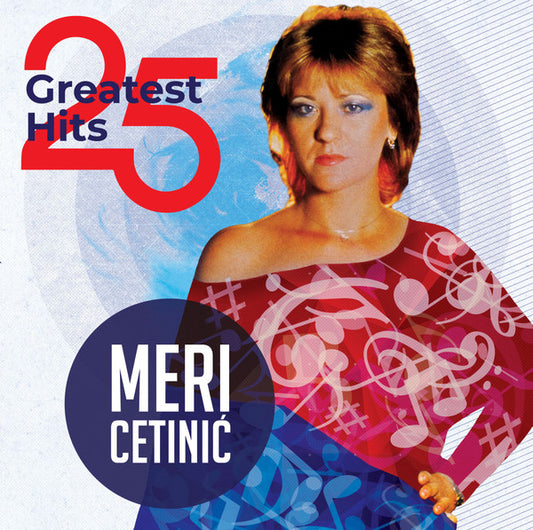 MERI CETINIĆ - 25 Greatest Hits LP