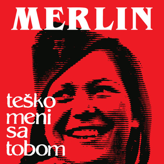 MERLIN - Teško meni sa tobom, a još teže bez tebe CD