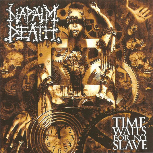 NAPALM DEATH - Time Waits For No Slave CD