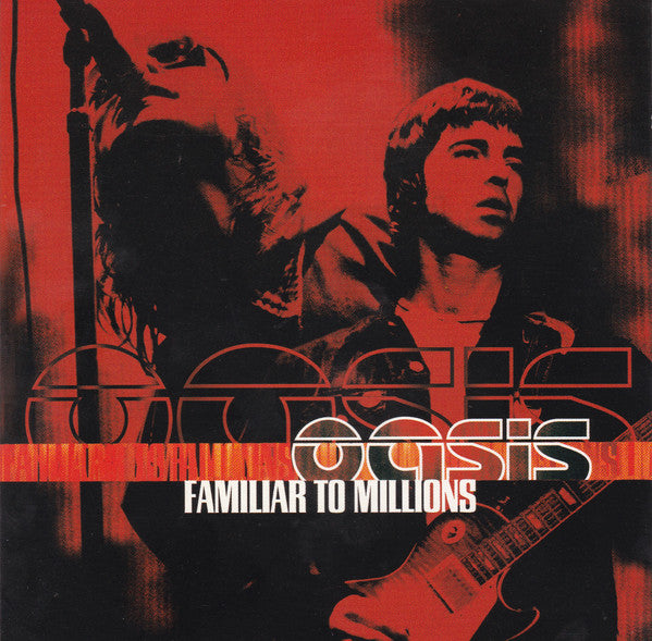 OASIS - Familiar To Millions 2CD