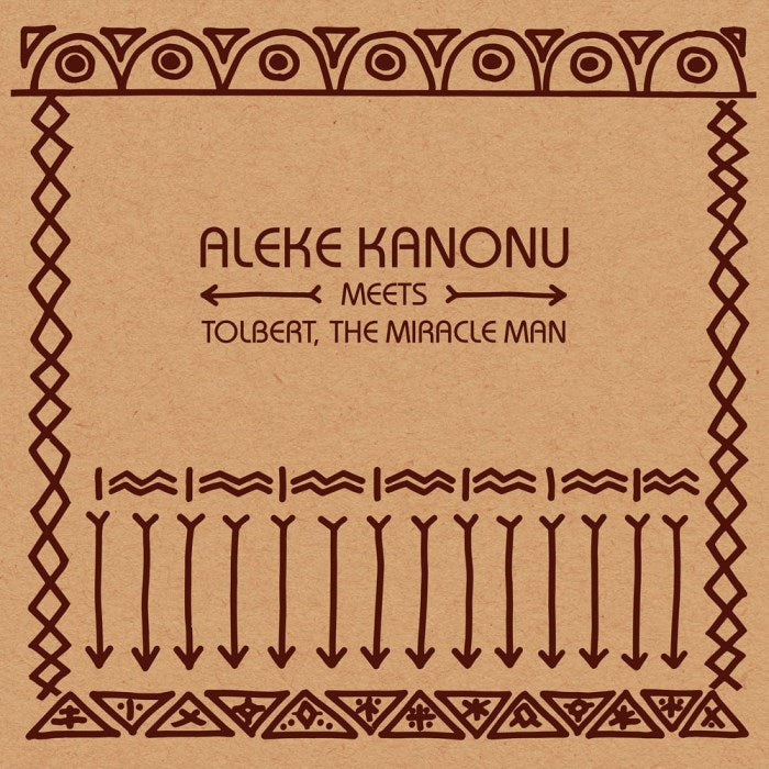 ALEKE KANONU MEETS TOLBERT, THE MIRACLE MAN - Happiness 12" EP