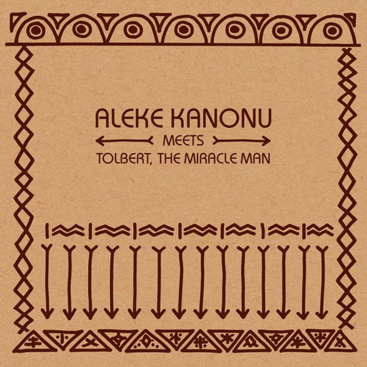 ALEKE KANONU MEETS TOLBERT, THE MIRACLE MAN - Happiness 12" EP