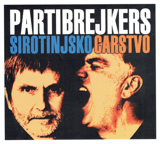 PARTIBREJKERS - Sirotinjsko Carstvo LP