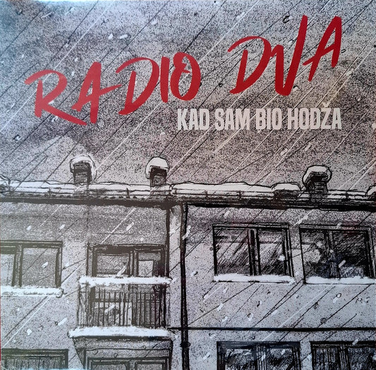 RADIO DVA - Kad sam bio hodža LP