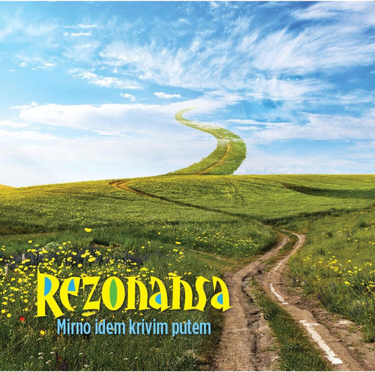 REZONANSA - Mirno idem krivim putem CD