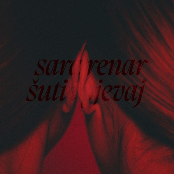 SARA RENAR - Šuti I Pjevaj LP