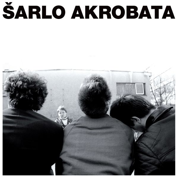 ŠARLO AKROBATA - Bistriji Ili Tuplji Čovek Biva Kad... LP