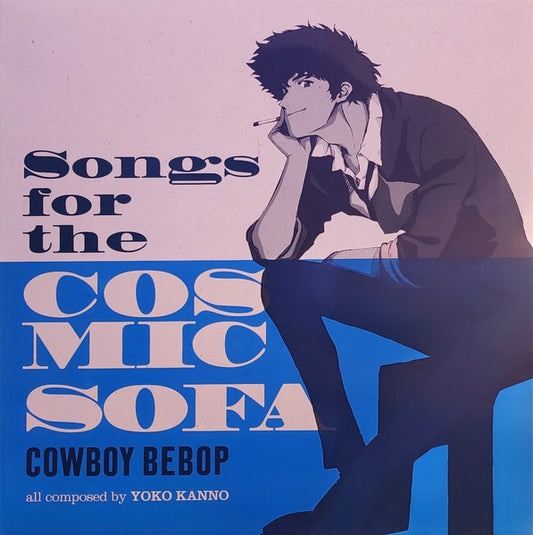 Seatbelts Yoko Kannos - Cowboy Bebop: Songs For Cosmic Sofa OST LP
