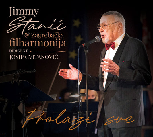 STJEPAN JIMMY STANIĆ & ZAGREBAČKA FILHARMONIJA - Prolazi sve CD
