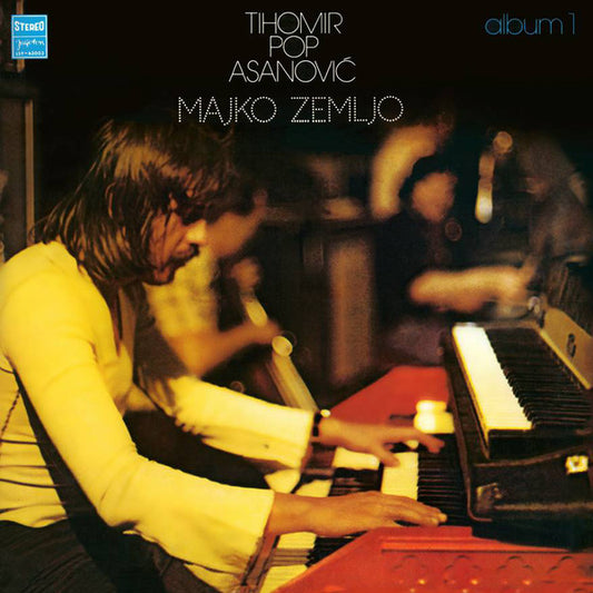 TIHOMIR POP ASANOVIĆ - Majko Zemljo LP