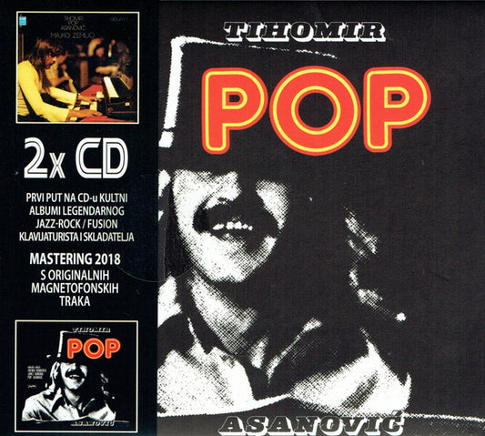 TIHOMIR POP ASANOVIĆ - Majko Zemljo / Pop (2018 REMASTER) 2CD