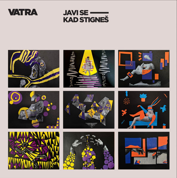VATRA - Javi Se Kad Stigneš LP