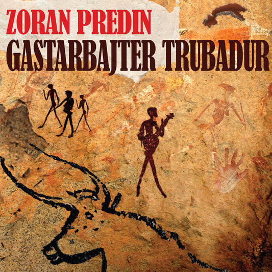 ZORAN PREDIN - Gastarbajter Trubadur LP