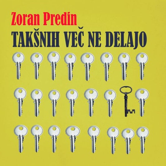 ZORAN PREDIN - Takšnih Več Ne delajo LP
