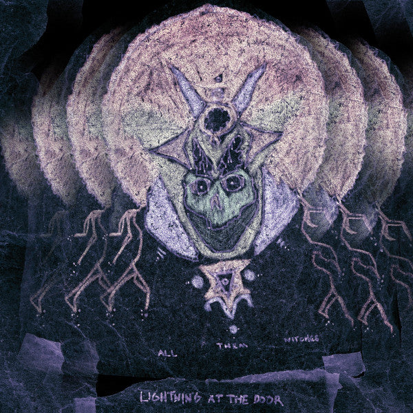 ALL THEM WITCHES - Lightning At The Door LP