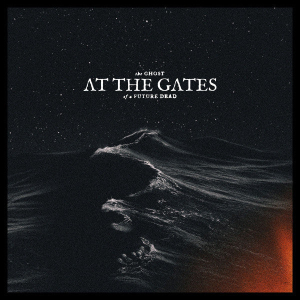 AT THE GATES - The Ghost Of A Future Dead LP