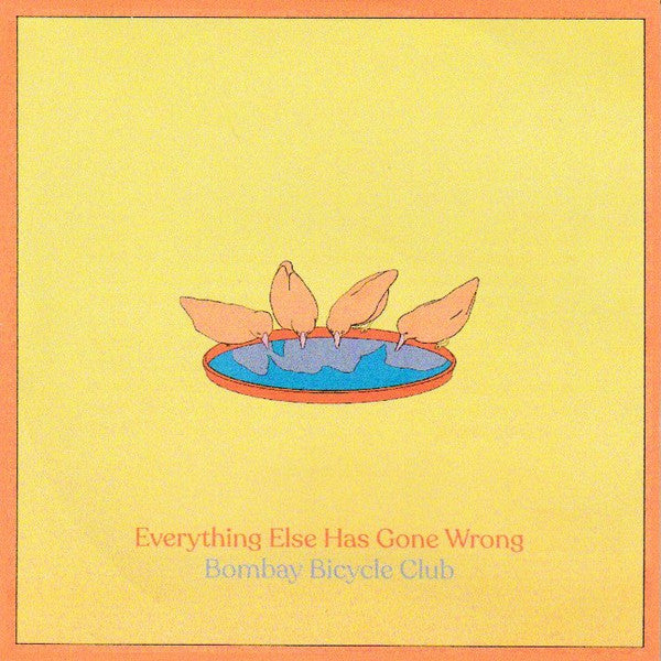 BOMBAY BICYCLE CLUB - Everything Else Has Gone Wrong LP