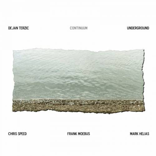 DEJAN TERZIĆ / UNDERGROUND - Continuum CD