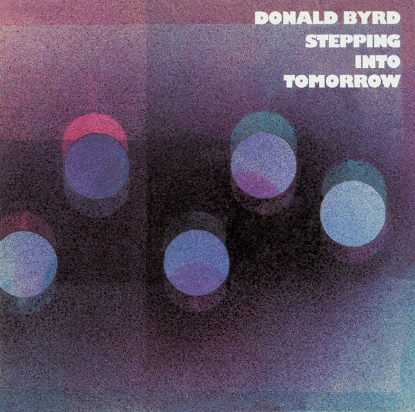 DONALD BYRD- Stepping Into Tomorrow LP