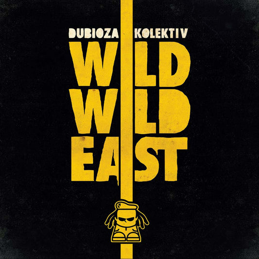 DUBIOZA KOLEKTIV - Wild Wild East LP