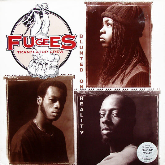 FUGEES - Blunted On Reality LP