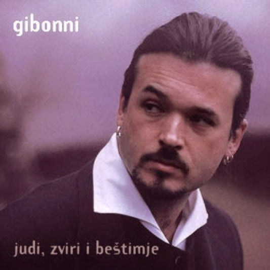 GIBONNI - Judi, Zviri i Beštimje LP