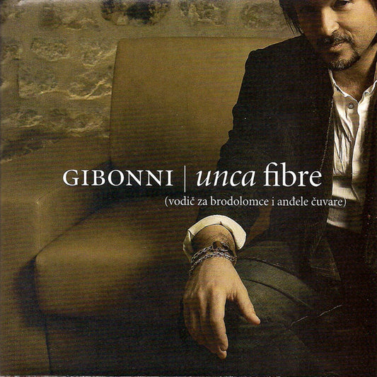 GIBONNI - Unca Fibre CD