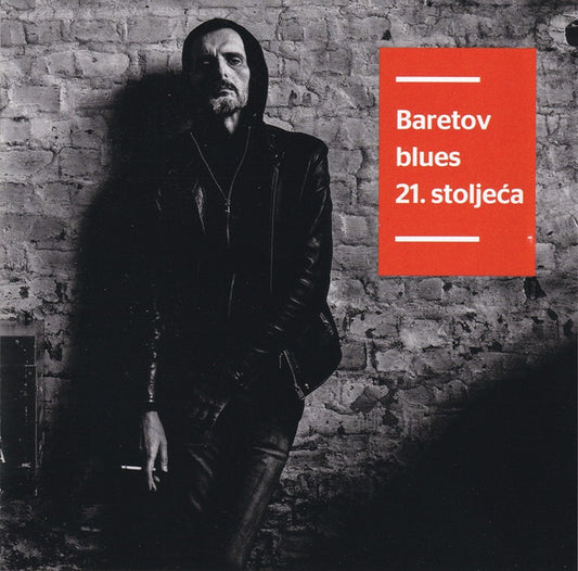 GORAN BARE - Baretov Blues 21. Stoljeća CD