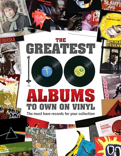 The Greatest 100 Albums To Own on Vinyl