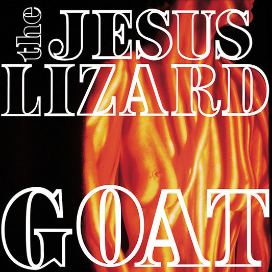 THE JESUS LIZARD - Goat LP