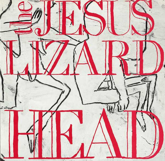 THE JESUS LIZARD - Head LP